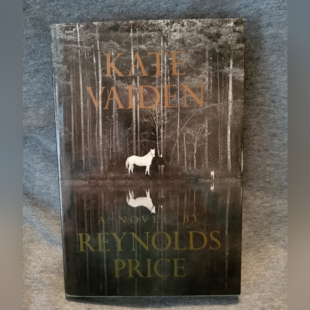 "Kate Vaiden" by Reynolds Price
